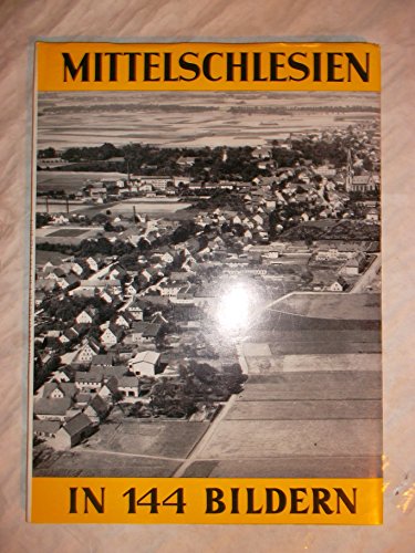 Mittelschlesien in 144 Bildern.