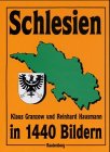 9783792101117: Schlesien in 1440 Bildern. Geschichtliche Darstellungen