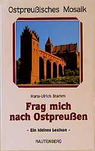 Beispielbild fr Frag mich nach Ostpreuen zum Verkauf von Bernhard Kiewel Rare Books