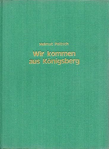 9783792102244: Wir kommen aus Knigsberg