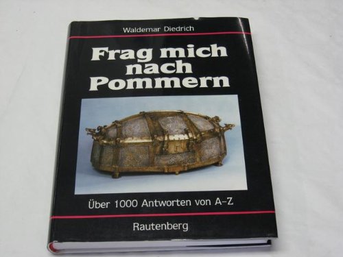 Frag mich nach Pommern (German Edition) - Diedrich, Waldemar