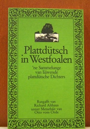 Stock image for Plattdtsch in Westfoalen - 'ne Sammlunge van liwende plattdtsche Dichters for sale by ACADEMIA Antiquariat an der Universitt