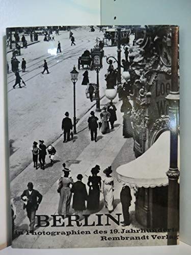 Beispielbild fr Berlin in Photographien des 19. Jahrhunderts zum Verkauf von medimops