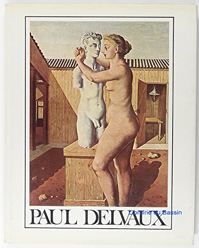 Die siebente Seite des Würfels. Paul Delvaux. Texte von Antoine Terrasse. - mit signierter Kunstp...