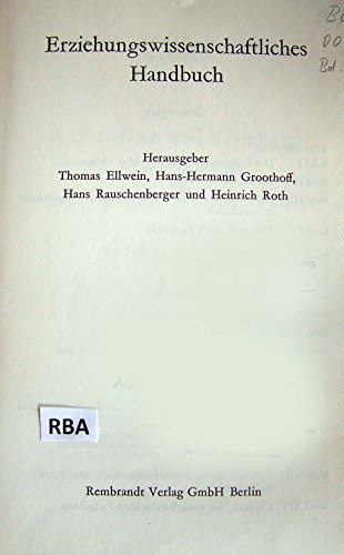 Imagen de archivo de Erziehungswissenschaftliches Handbuch. Bd. 4: Teil: Pdagogik als Wissenschaften, a la venta por modernes antiquariat f. wiss. literatur