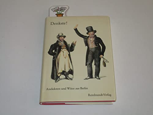 9783792502655: Denkste!: Anekdoten und Witze aus dem alten und neuen Berlin gesammelt und erschienen im Rembrandt-Verlag (German Edition)