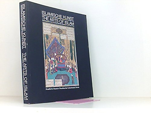 Imagen de archivo de Islamische Kunst: Meisterwerke aus dem Metropolitan Museum of Art, New York = The Arts of Islam : Masterpieces from the Metropolitan Museum of Art, New York a la venta por Thylacine Books