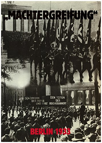 Beispielbild fr Machtergreifung Berlin 1933, Sttten der Geschichte Berlins Band 2, Mit Abb., zum Verkauf von Wolfgang Rger