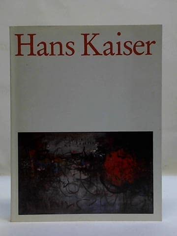 Stock image for Hans Kaiser. Dt.-Engl for sale by medimops