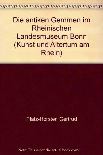 Stock image for Die antiken Gemmen im Rheinischen Landesmuseum Bonn (Kunst und Altertum am Rhein) (German Edition) for sale by medimops