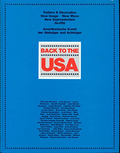 Beispielbild fr Back to the USA. Amerikanische Kunst der Siebziger und Achtziger. zum Verkauf von medimops