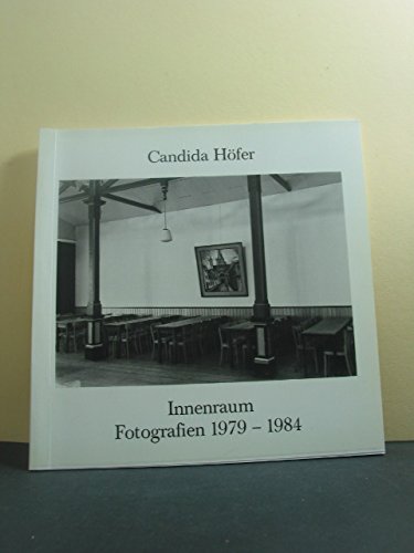 9783792708439: Candida Hofer: Innenraum : Fotografien 1979-1984 (Fuhrer des Regionalmuseums) (German Edition)