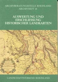 Erschliessung und Auswertung historischer Landkarten / Ontsluiting en Gebruik van historische Landkaarten.