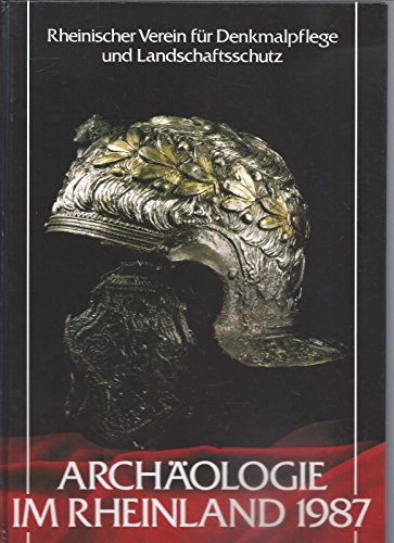 Stock image for Archologie im Rheinland 1987 for sale by Hylaila - Online-Antiquariat