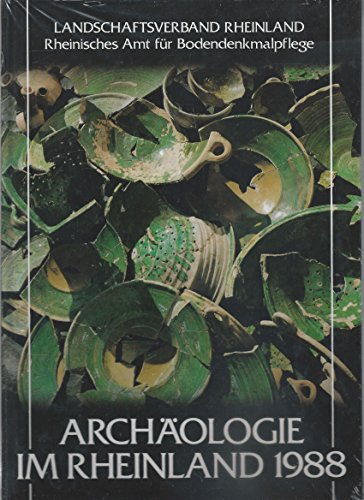 Stock image for Archäologie im Rheinland for sale by WorldofBooks