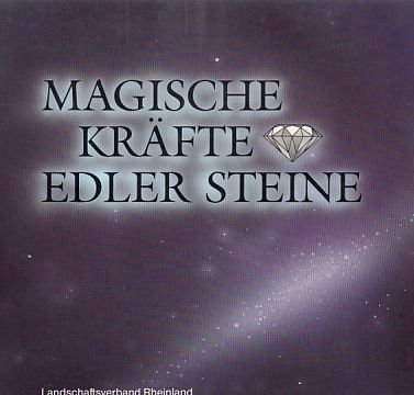 Stock image for Magische Krfte edler Steine. Ausstellungskatalog for sale by Versandantiquariat Felix Mcke