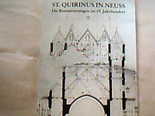 Beispielbild fr St. Quirinus in Neuss. die Restaurierungen im 19. Jahrhundert. zum Verkauf von Neusser Buch & Kunst Antiquariat