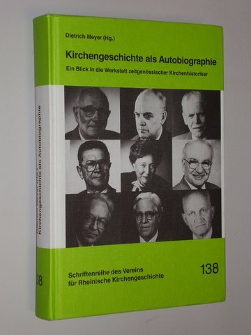 Beispielbild fr Kirchengeschichte als Autobiographie. Ein Blick in die Werkstatt zeitgenssischer Kirchenhistoriker: BD 1 zum Verkauf von medimops