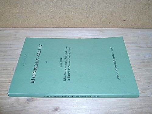 Schreibtraditionen und Schreibschichten in Sittard im Zeitraum von 1450-1609 (Rheinisches Archiv) (German Edition) (9783792803936) by Otten, Dirk