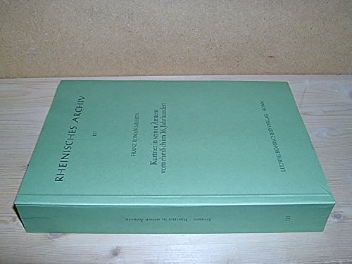 9783792804780: Kurtrier in seinen mtern vornehmlich im 16. Jahrhundert: Studien zur Entwicklung frhmoderner Staatlichkeit (Rheinisches Archiv)