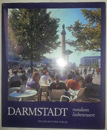 Imagen de archivo de Darmstadt: Rundum Liebenswert a la venta por Better World Books
