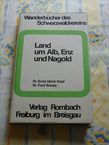 Stock image for Land um Alb, Enz und Nagold for sale by Versandantiquariat Felix Mcke