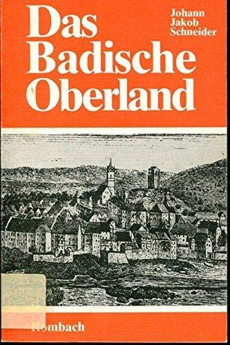 Stock image for Das badische Oberland for sale by Versandantiquariat Felix Mcke