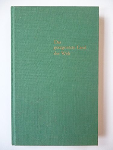 Beispielbild fr Das gesegnetste Land der Welt. Sdbaden in Gedicht, Erzhlung und Bericht. zum Verkauf von Antiquariat Nam, UstId: DE164665634