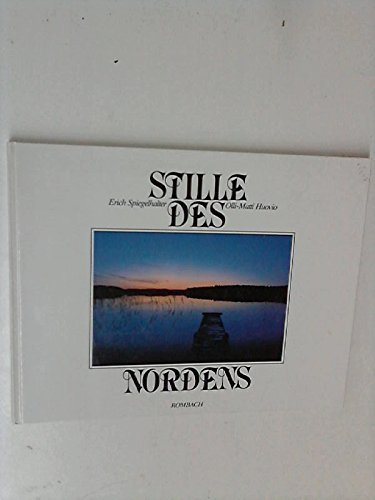 Stock image for Stille des Nordens. Skandinavische Landschaften for sale by Antiquariat am Mnster G. u. O. Lowig