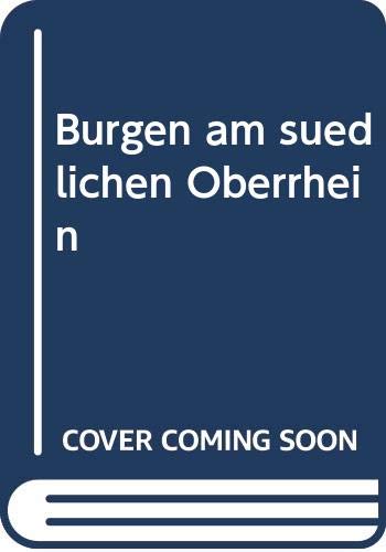 Stock image for Burgen am sdlichen Oberrhein for sale by ACADEMIA Antiquariat an der Universitt