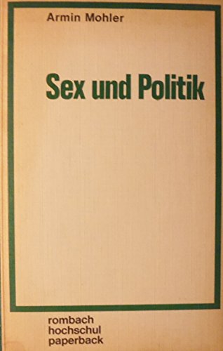 9783793009696: Sex und Politik (Rombach Hochschul Paperback)