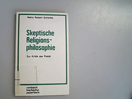 Imagen de archivo de Skeptische Religionsphilosophie / Zur Kritik der Piett. a la venta por medimops