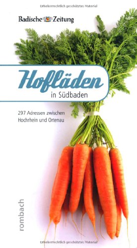 Imagen de archivo de Hoflden in Sdbaden: 297 Adressen zwischen Hochrhein und Ortenau a la venta por medimops