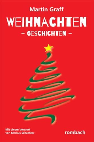 9783793051206: Weihnachten -Geschichten-: Mit einem Vorwort von Markus Schchter