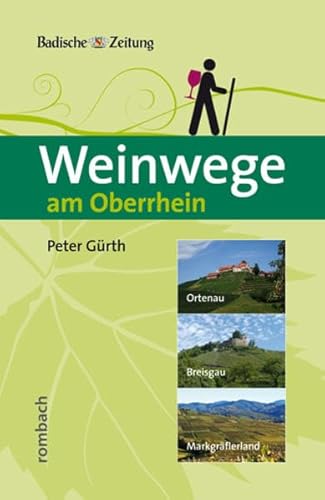 Beispielbild fr Weinwege am Oberrhein zum Verkauf von medimops