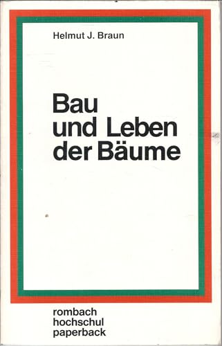 9783793090212: Bau und Leben der Bume. ( = Hochschul paperback, 99) .