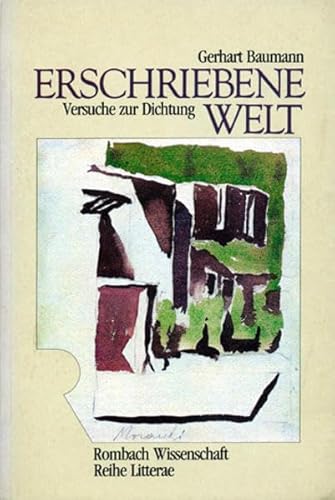 Imagen de archivo de Erschriebene Welt: Versuche zur Dichtung a la venta por medimops