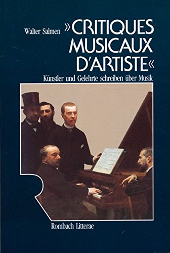Beispielbild fr Critiques Musicaux d Artiste zum Verkauf von medimops