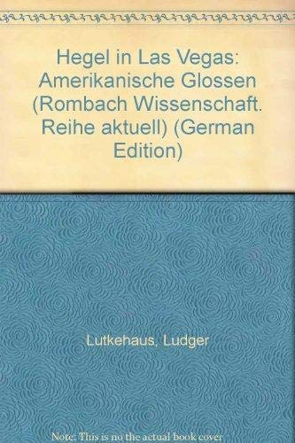 9783793090885: Hegel in Las Vegas: Amerikanische Glossen (Rombach Wissenschaft. Reihe aktuell) (German Edition)