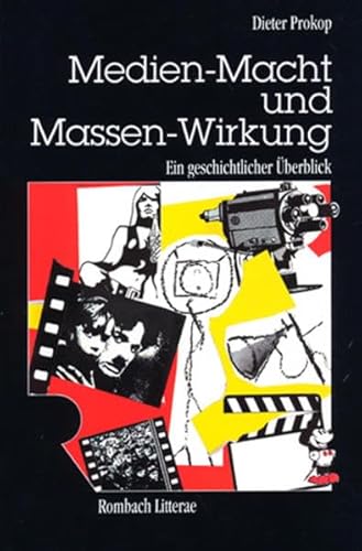 9783793091158: Medien-Macht und Massen-Wirkung: Ein geschichtlicher Überblick (Rombach Wissenschaft) (German Edition)