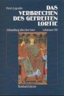 9783793091639: Das Verbrechen des Gefreiten Lortie