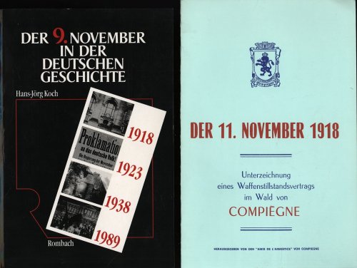 Der 9. November in der deutschen Geschichte 1918 - 1923 - 1938 - 1989 - Koch, Hans J