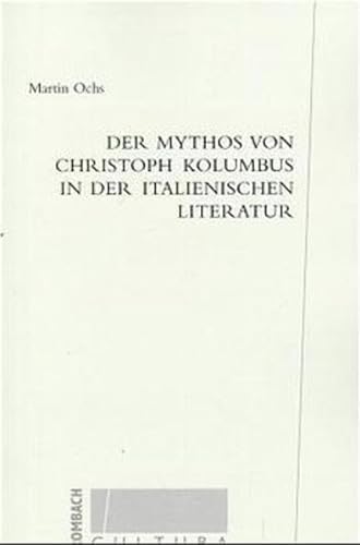 Der Mythos von Christoph Kolumbus in der italienischen Literatur (Paperback) - Martin Ochs