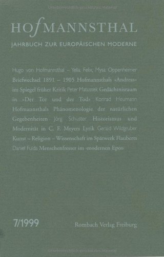 Stock image for Hofmannsthal Jahrbuch zur Europischen Moderne - Band 7/1999 for sale by CSG Onlinebuch GMBH