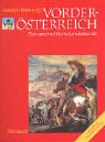 9783793092377: Vordersterreich: Eine geschichtliche Landeskunde (Rombach Regionalia)