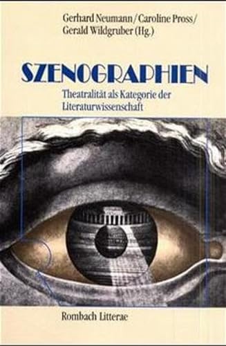 9783793092391: Szenographien: Theatralitt als Kategorie der Literaturwissenschaft (Rombach Wissenschaften. Reihe Litterae)