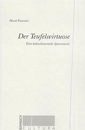 Imagen de archivo de Der Teufelsvirtuose. Eine kulturhistorische Spurensuche. a la venta por B-Line Books