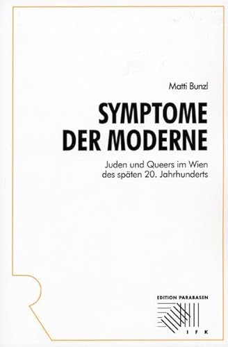 9783793094067: Bunzl, M: Symptome der Moderne