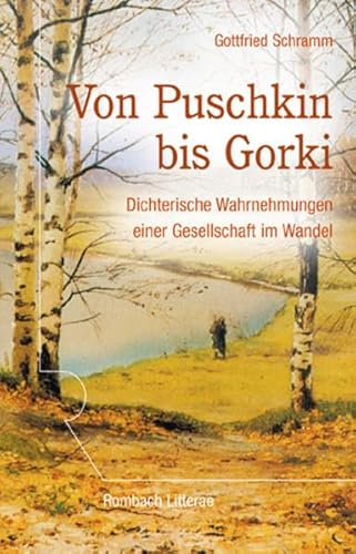 9783793095309: Von Puschkin bis Gorki: Dichterische Wahrnehmungen einer Gesellschaft im Wandel