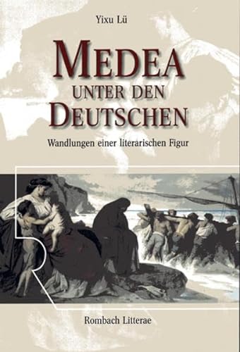 Medea unter den Deutschen - Lü, Yixu